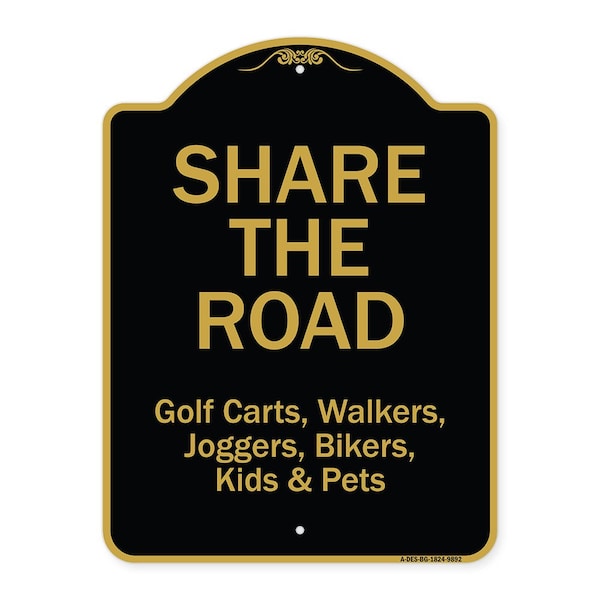 Signmission Designer Series Sign-Share The Road, Black & Gold Heavy-Gauge Aluminum, 24" x 18", BG-1824-9892 A-DES-BG-1824-9892 - main